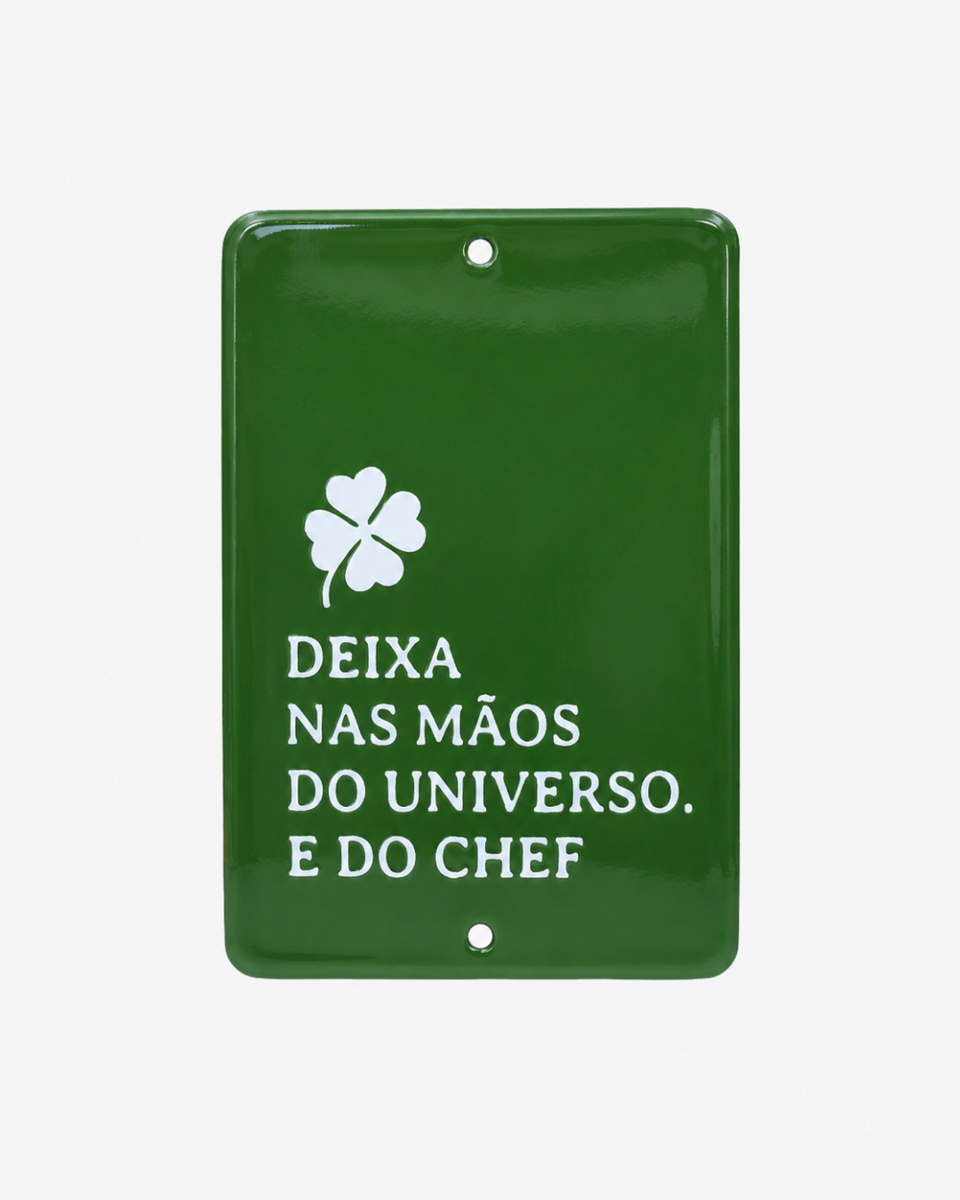 Plaquinha Deixa nas mãos do Chef